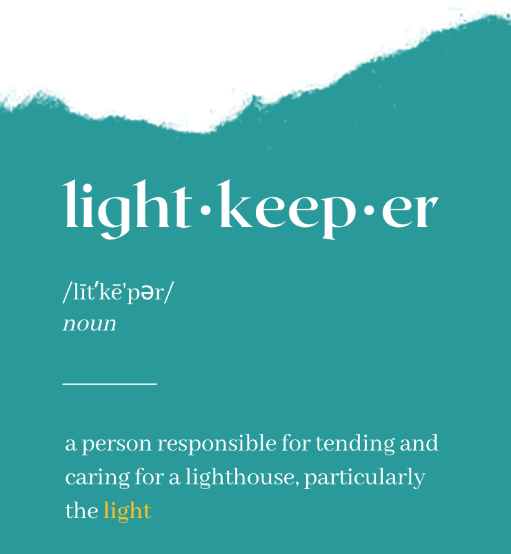 lightkeeper: a person responsible for tending and caring for a lighthouse, particularly the light